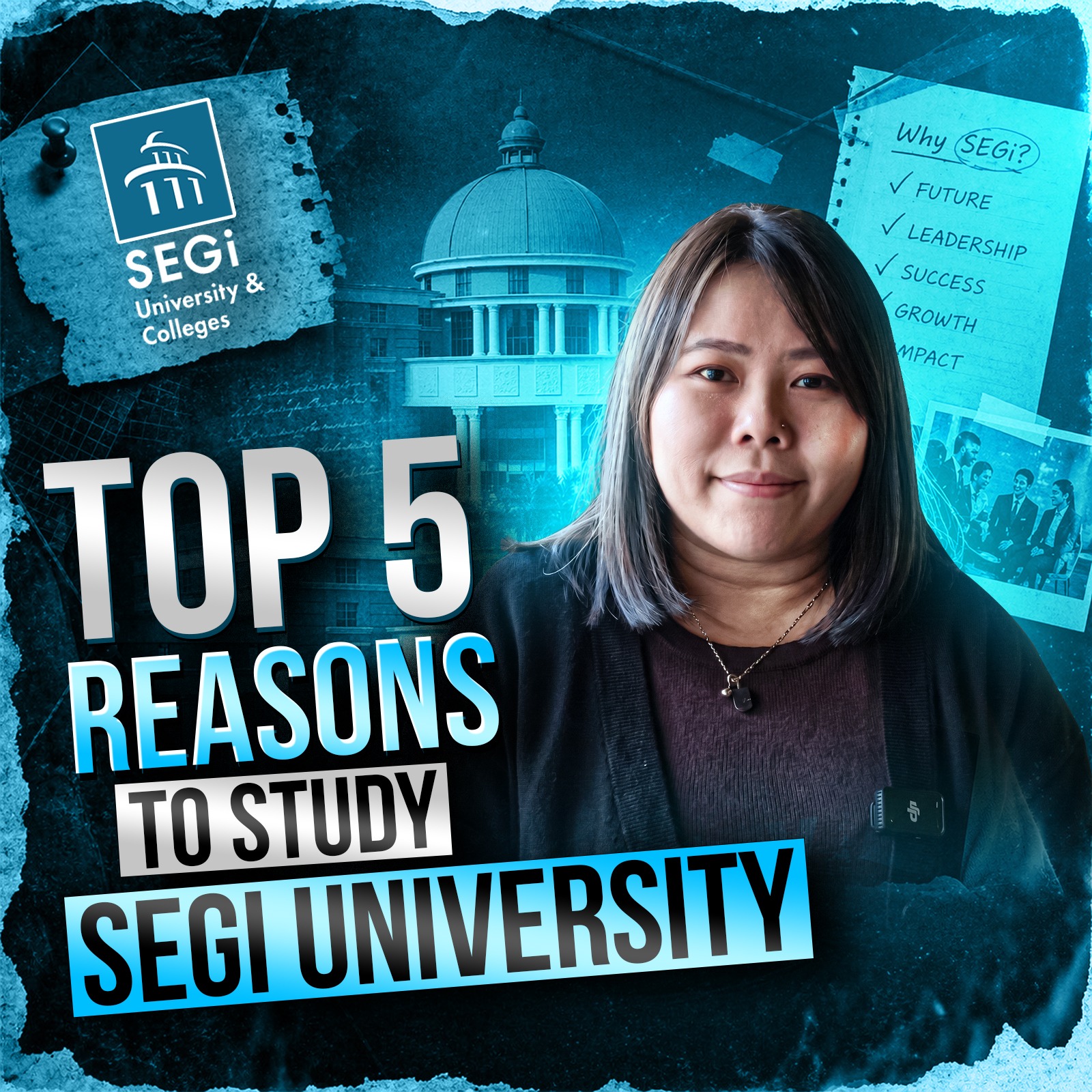 Top 5 Reasons to Study at SEGi University: Build Your Future in Malaysia